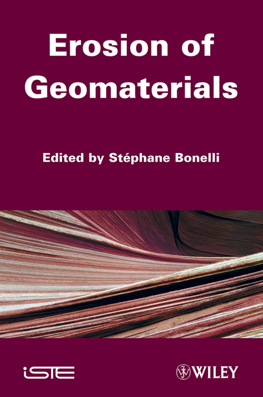 Erosion of Geomaterials (Hardback) 9781848213517