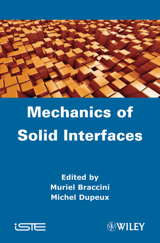Mechanics of Solid Interfaces (Hardback) 9781848213739