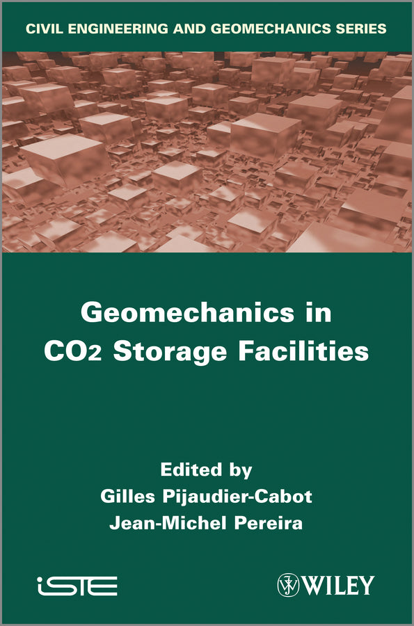 Geomechanics in CO2 Storage Facilities (Hardback) 9781848214163
