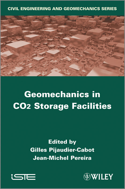 Geomechanics in CO2 Storage Facilities (Hardback) 9781848214163