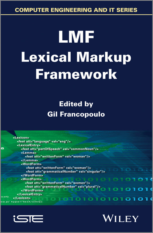 LMF Lexical Markup Framework (Hardback) 9781848214309