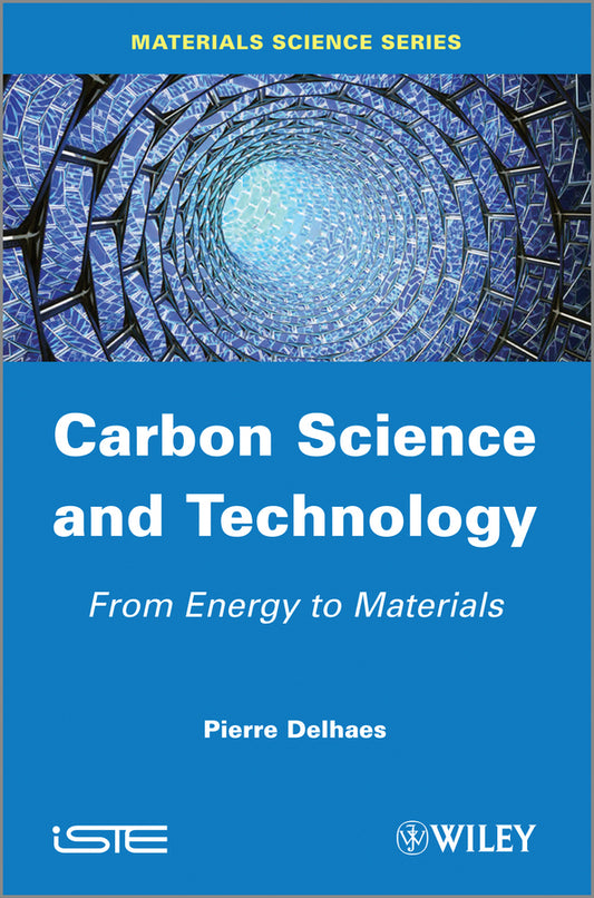 Carbon Science and Technology; From Energy to Materials (Hardback) 9781848214316
