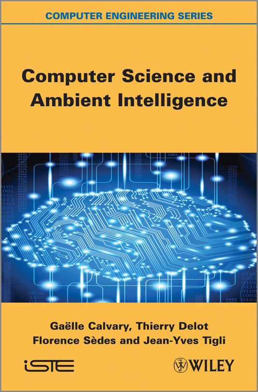 Computer Science and Ambient Intelligence (Hardback) 9781848214378