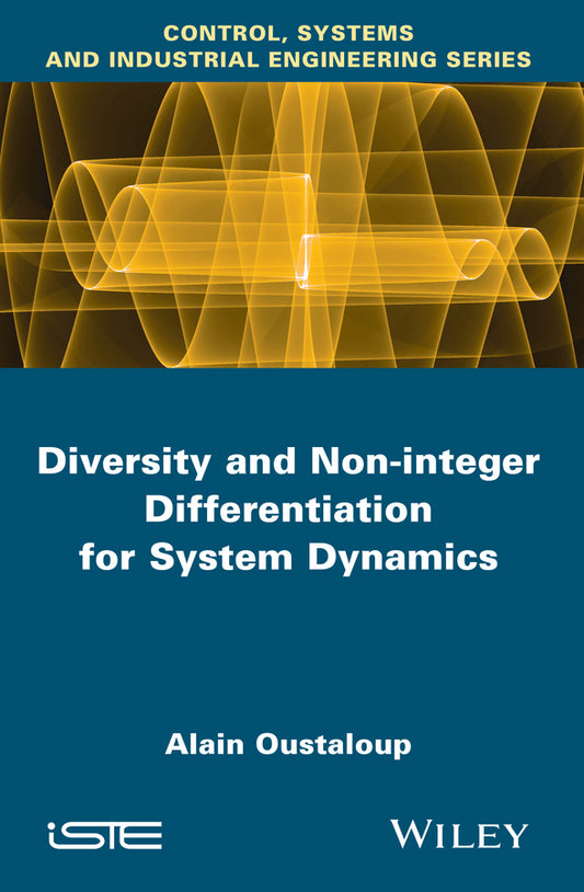 Diversity and Non-integer Differentiation for System Dynamics (Hardback) 9781848214750