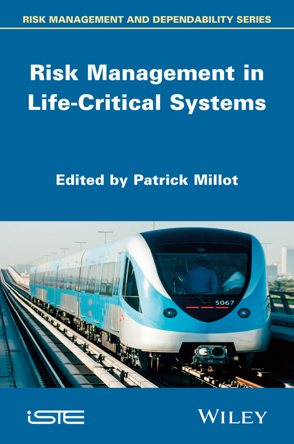 Risk Management in Life-Critical Systems (Hardback) 9781848214804