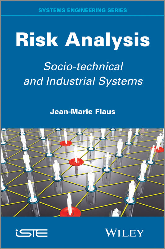 Risk Analysis; Socio-technical and Industrial Systems (Hardback) 9781848214927
