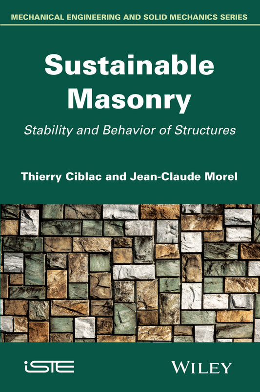 Sustainable Masonry; Stability and Behavior of Structures (Hardback) 9781848214958