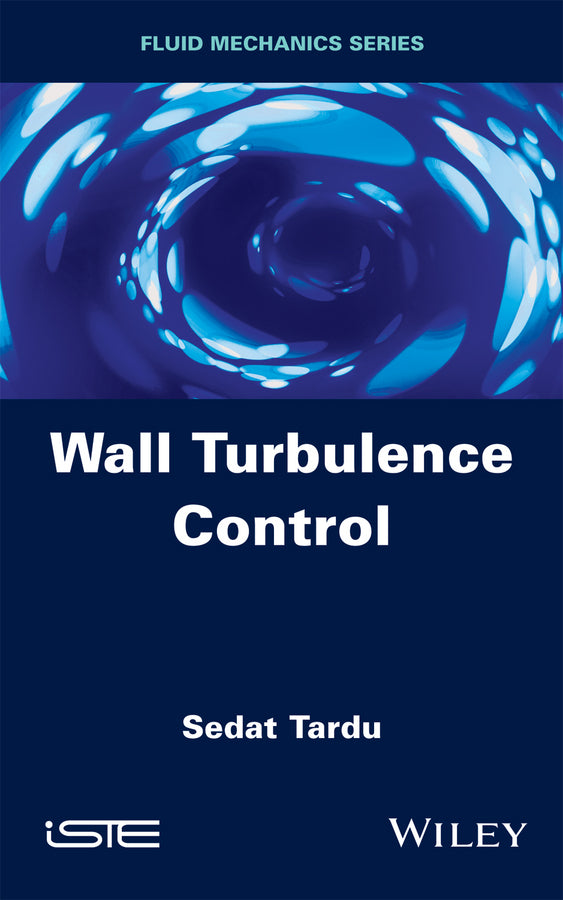 Wall Turbulence Control (Hardback) 9781848215597