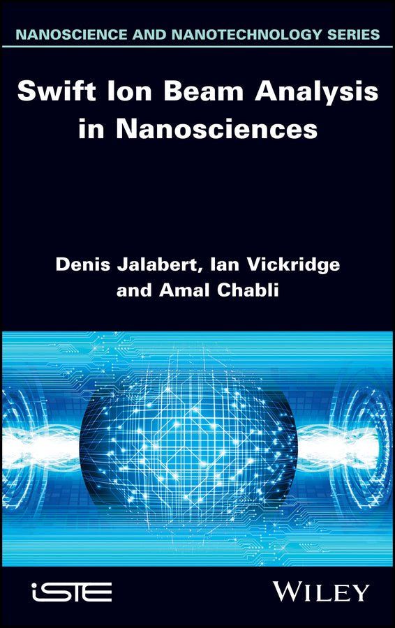 Swift Ion Beam Analysis in Nanosciences (Hardback) 9781848215771