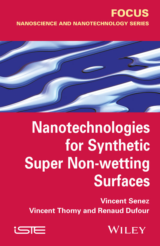 Nanotechnologies for Synthetic Super Non-wetting Surfaces (Hardback) 9781848215795