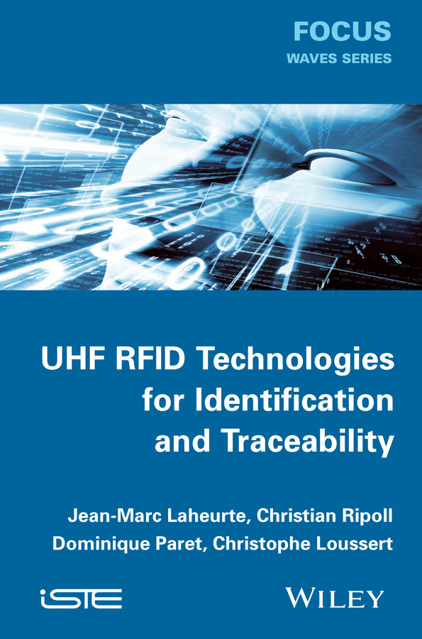 UHF RFID Technologies for Identification and Traceability (Hardback) 9781848215924