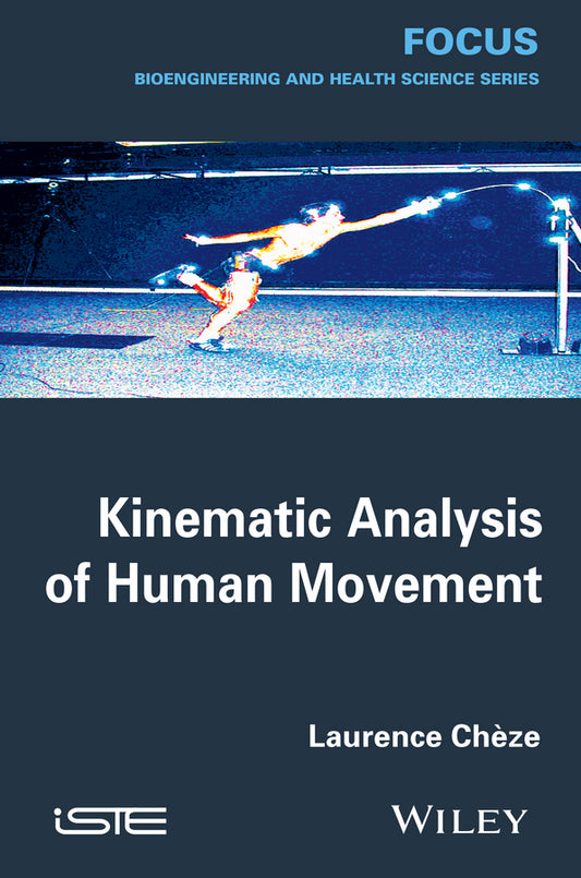 Kinematic Analysis of Human Movement (Hardback) 9781848216105