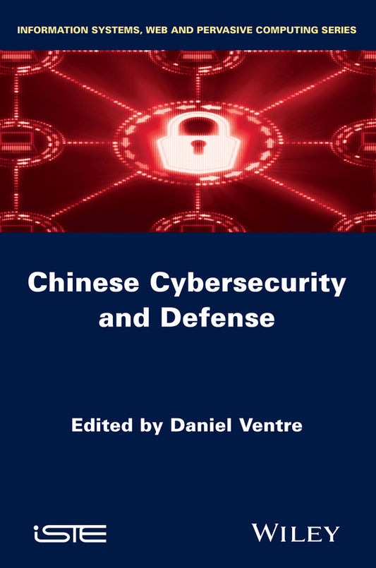 Chinese Cybersecurity and Defense (Hardback) 9781848216143