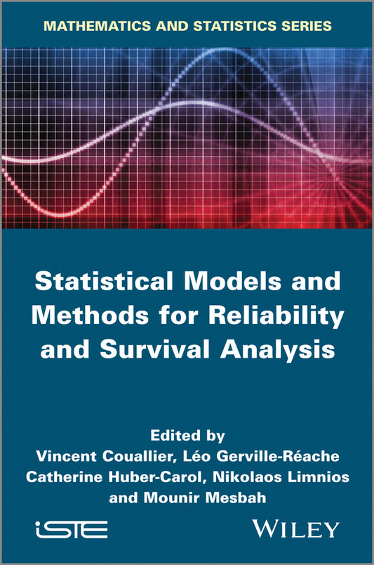 Statistical Models and Methods for Reliability and Survival Analysis (Hardback) 9781848216198