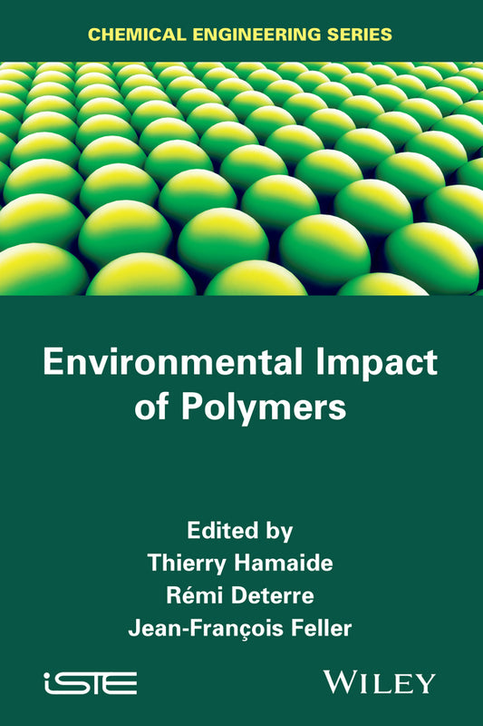 Environmental Impact of Polymers (Hardback) 9781848216211
