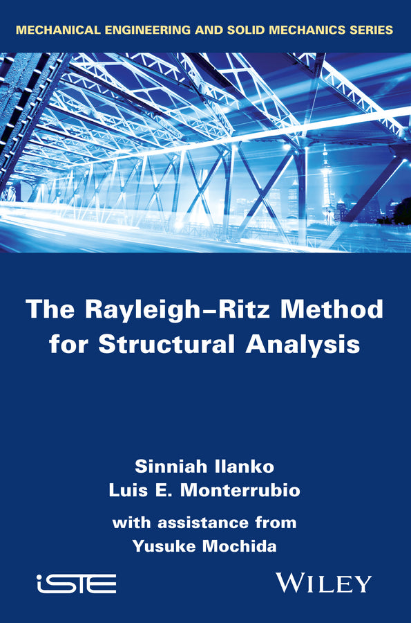 The Rayleigh-Ritz Method for Structural Analysis (Hardback) 9781848216389