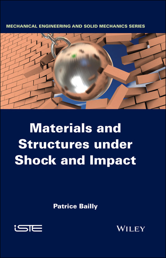 Materials and Structures under Shock and Impact (Hardback) 9781848216518