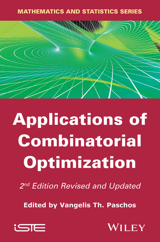 Applications of Combinatorial Optimization (Hardback) 9781848216587