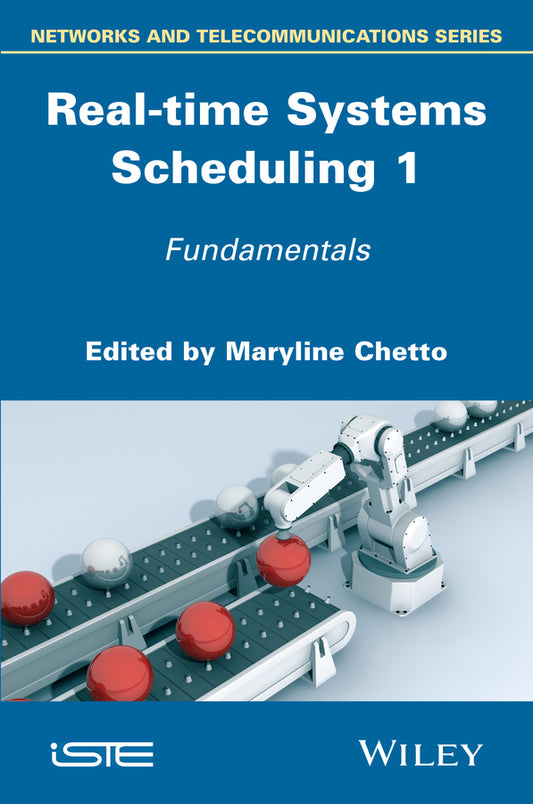 Real-time Systems Scheduling 1; Fundamentals (Hardback) 9781848216655