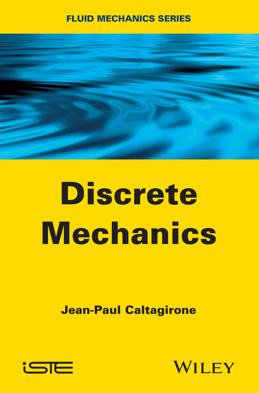 Discrete Mechanics (Hardback) 9781848216785