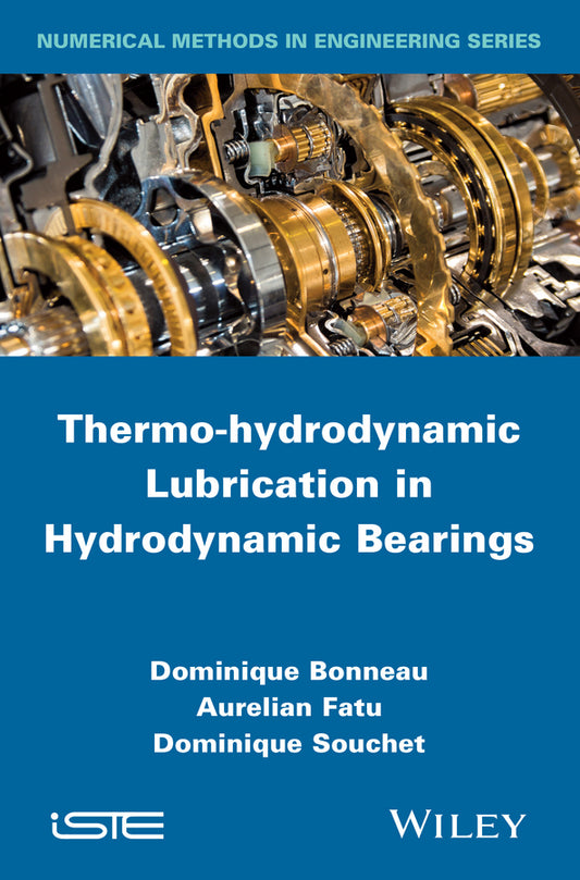 Thermo-hydrodynamic Lubrication in Hydrodynamic Bearings (Hardback) 9781848216839