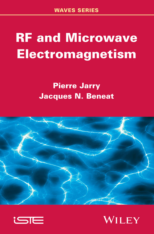 RF and Microwave Electromagnetism (Hardback) 9781848216907