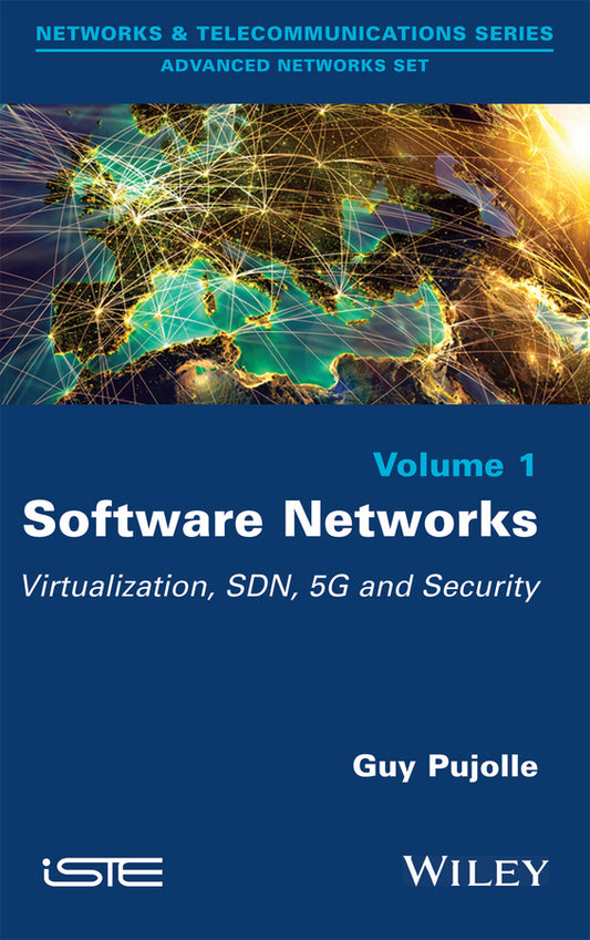 Software Networks; Virtualization, SDN, 5G and Security (Hardback) 9781848216945