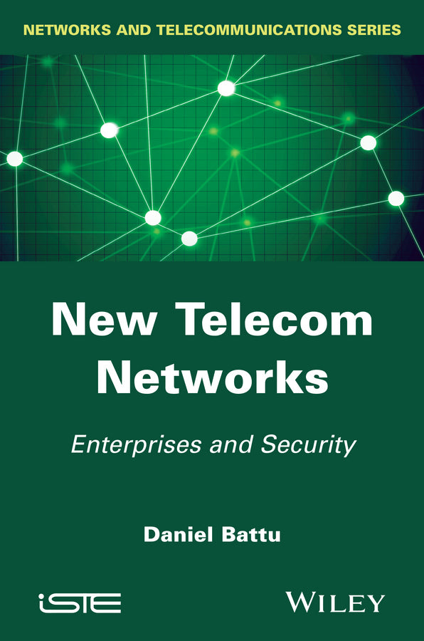 New Telecom Networks; Enterprises and Security (Hardback) 9781848216969