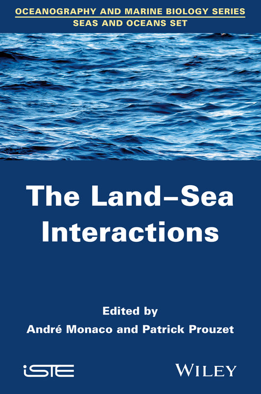 The Land-Sea Interactions (Hardback) 9781848217027