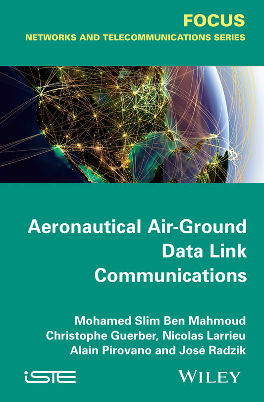 Aeronautical Air-Ground Data Link Communications (Hardback) 9781848217416