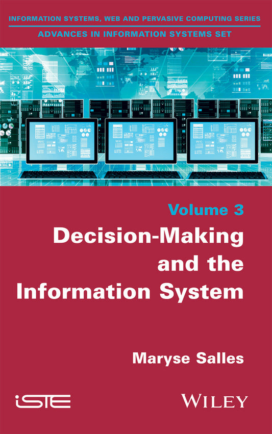 Decision-Making and the Information System (Hardback) 9781848217539