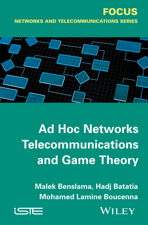 Ad Hoc Networks Telecommunications and Game Theory (Hardback) 9781848217744