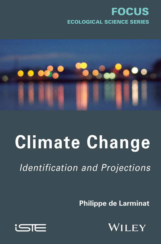Climate Change; Identification and Projections (Hardback) 9781848217775