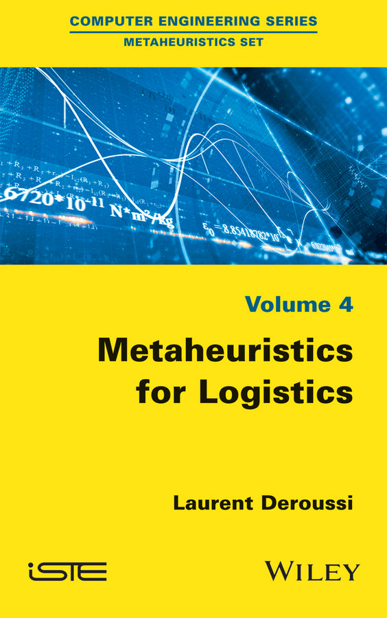Metaheuristics for Logistics (Hardback) 9781848218086