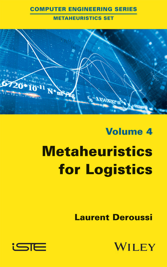 Metaheuristics for Logistics (Hardback) 9781848218086