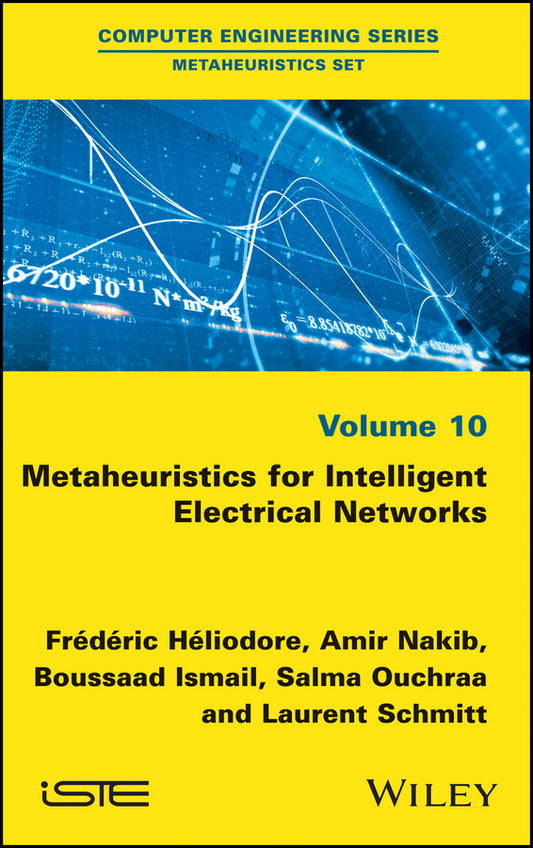 Metaheuristics for Intelligent Electrical Networks (Hardback) 9781848218093