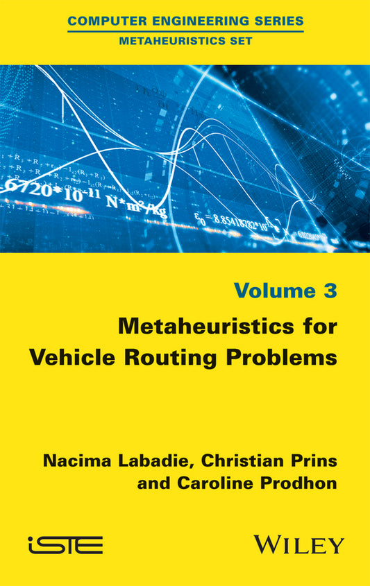 Metaheuristics for Vehicle Routing Problems (Hardback) 9781848218116