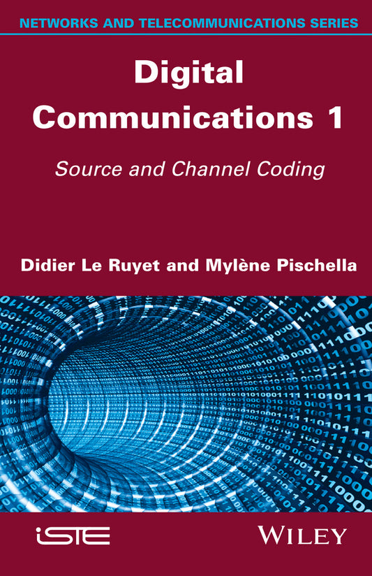 Digital Communications 1; Source and Channel Coding (Hardback) 9781848218451