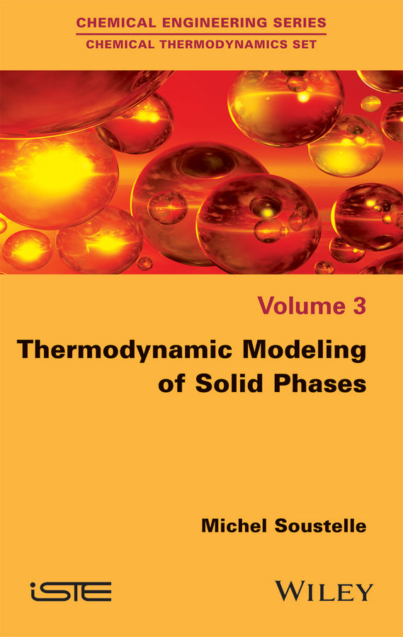 Thermodynamic Modeling of Solid Phases (Hardback) 9781848218666