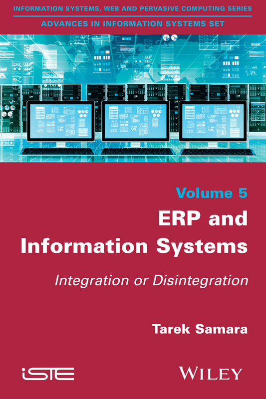 ERP and Information Systems; Integration or Disintegration (Paperback / softback) 9781848218963