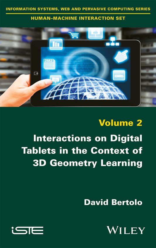 Interactions on Digital Tablets in the Context of 3D Geometry Learning (Hardback) 9781848219267