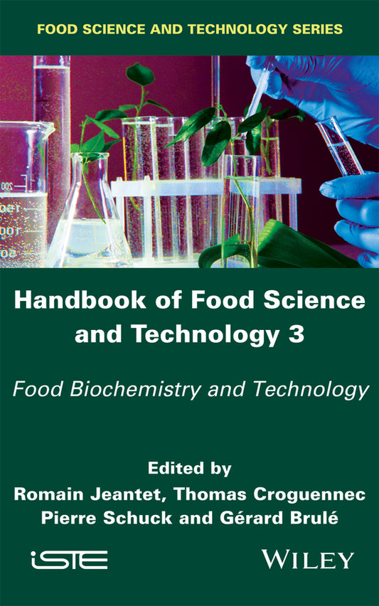 Handbook of Food Science and Technology 3; Food Biochemistry and Technology (Hardback) 9781848219342