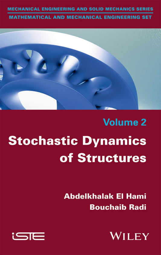 Stochastic Dynamics of Structures (Hardback) 9781848219496