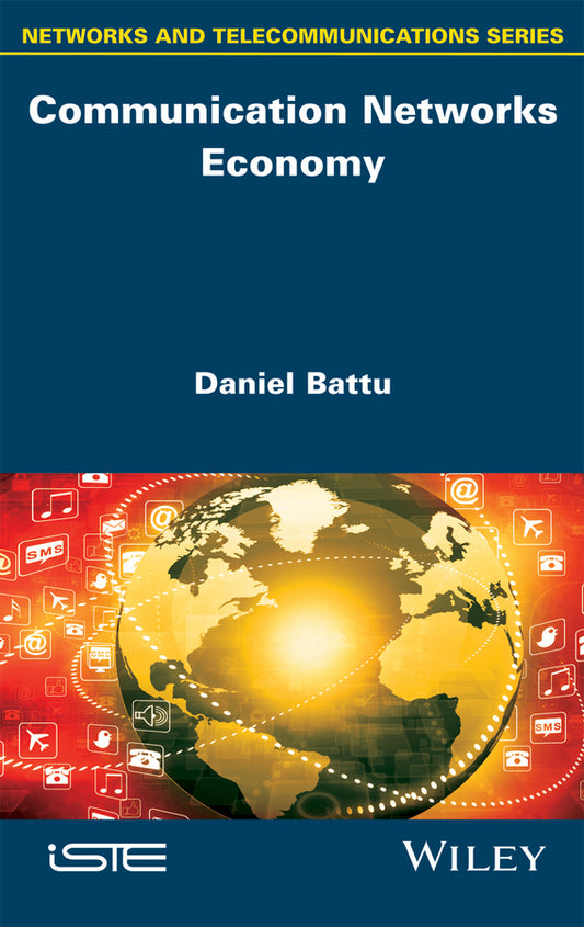 Communication Networks Economy (Hardback) 9781848219793
