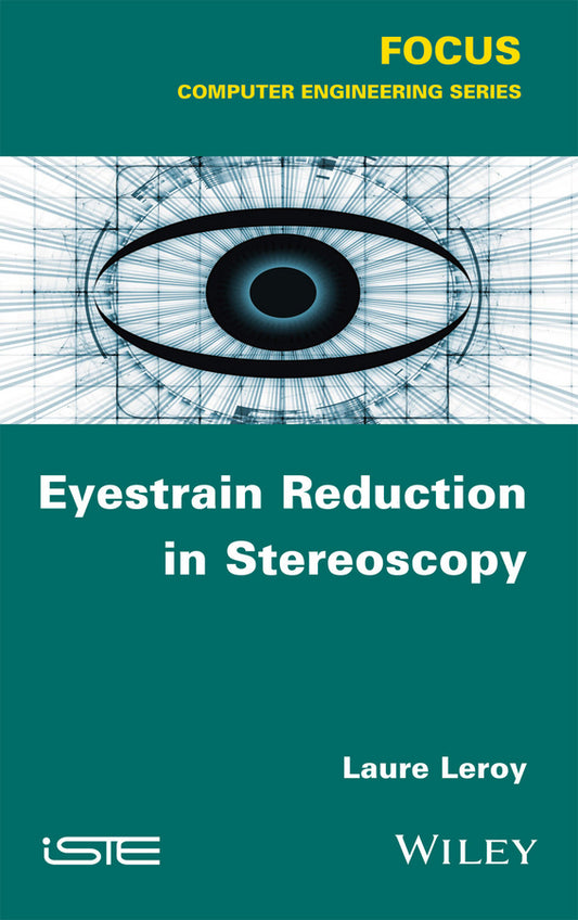 Eyestrain Reduction in Stereoscopy (Hardback) 9781848219984