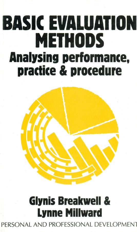 Basic Evaluation Methods; Analysing Performance, Practice and Procedure (Paperback / softback) 9781854331618