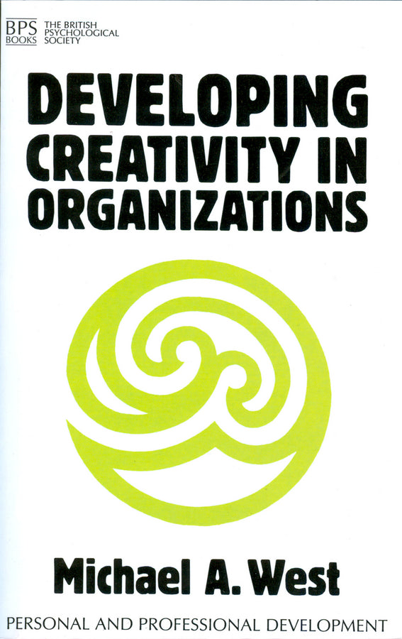 Developing Creativity in Organisations (Paperback / softback) 9781854332295