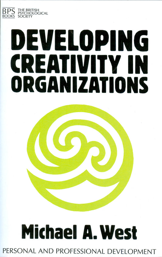 Developing Creativity in Organisations (Paperback / softback) 9781854332295