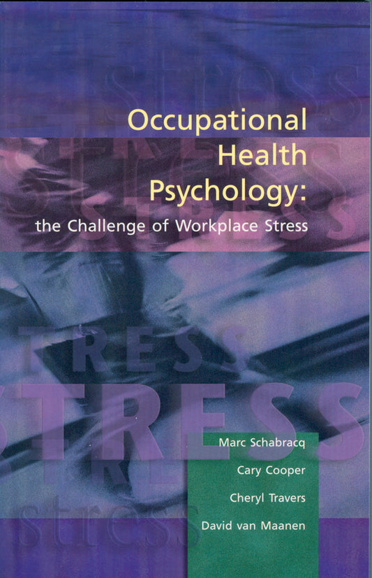 Occupational Health Psychology; The Challenge of Workplace Stress (Paperback / softback) 9781854333278