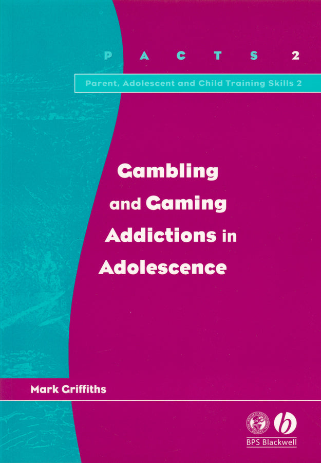Gambling and Gaming Addictions in Adolescence (Paperback / softback) 9781854333483